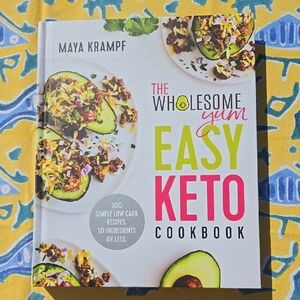 WHOLESOME YUM ▪︎ 100 Easy Keto Recipes Cookbook, NWT